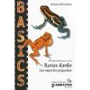 Mantenimiento y cria de Ranas dardo, las especies pequeñas